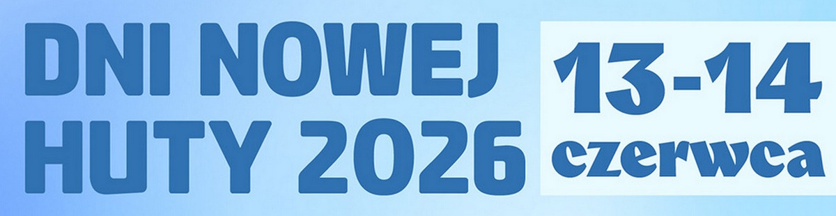 Baner: Dni Nowej Huty 2026