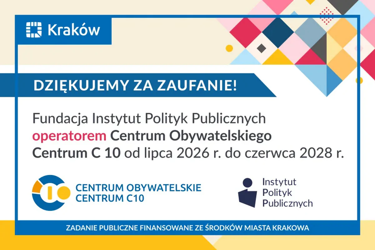 Baner: Fundacja Instytut Polityk Publicznych ponownie operatorem Centrum Obywatelskiego Centrum C 10!
