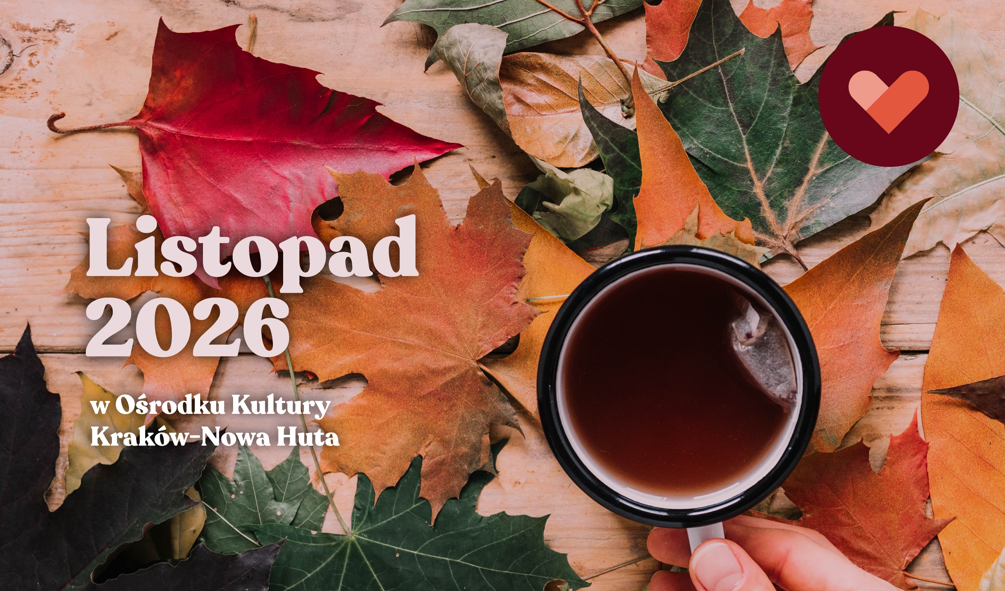 Baner: Oferta Klubów Ośrodka Kultury Kraków Nowa-Huta